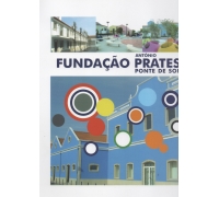 FUNDAÇÃO ANTÓNIO PRATES PONTE DE SOR